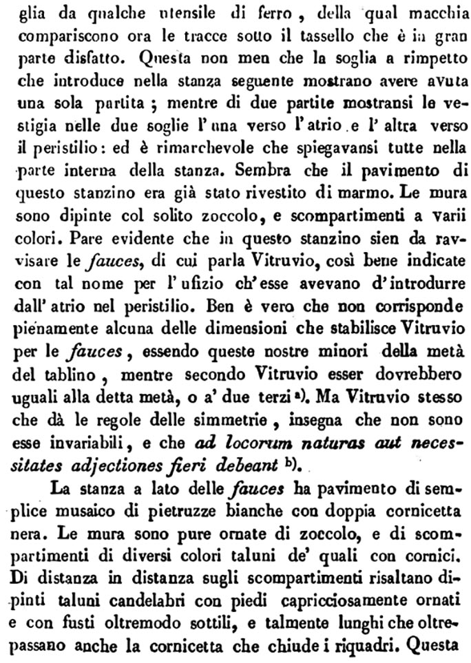 VII.4.57 Pompeii. Room 14, oecus. Description by Avellino of rooms to the side of the tablinum.
See Avellino, F. M. Descrizione di una Casa Pompejana Disotterrata in Pompeii nell’anno 1831, 1832, 1833 la terza alle spalle del tempio della Fortuna Augusta. Naples, 1837, (p.26).
