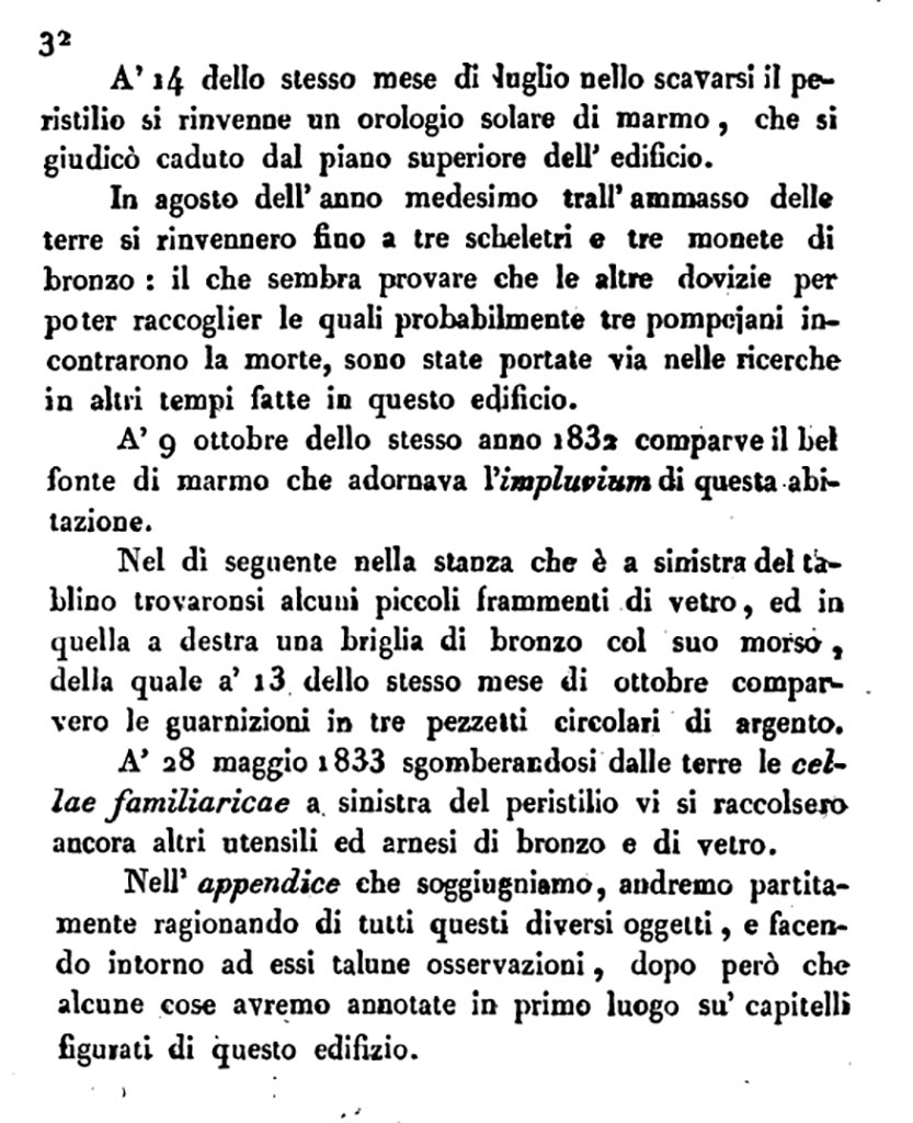 VII.4.57 Pompeii. Details of objects found in 1832-1833.
See Avellino, F.M. Descrizione di una Casa Pompejana Disotterrata in Pompeii nell’anno 1831, 1832, 1833 la terza alle spalle del tempio della Fortuna Augusta. Naples, 1837, (p.32).

